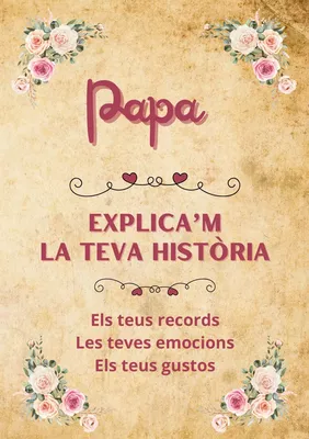 Papa, explica'm la teva història