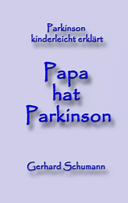 Papa hat Parkinson