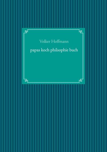 papas koch philsophie buch