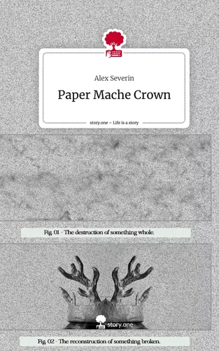 Paper Mache Crown. Life is a Story - story.one