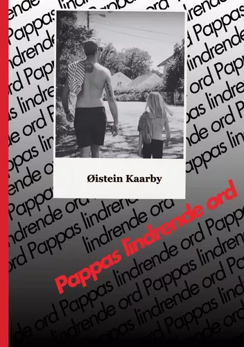 Pappas lindrende ord