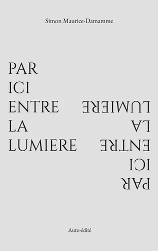 Par ici entre la lumière