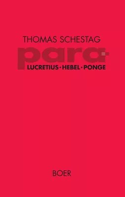 para – Titus Lucretius Carus, Johann Peter Hebel, Francis Ponge