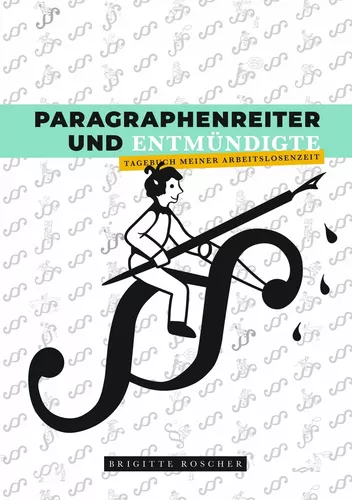 Paragraphenreiter und Entmündigte