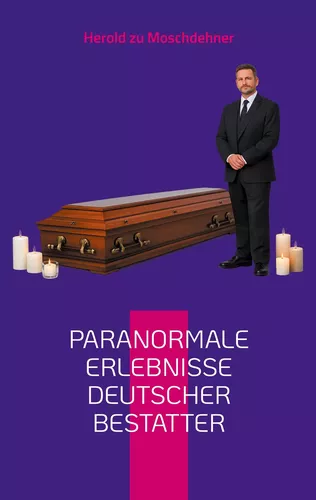 Paranormale Erlebnisse deutscher Bestatter