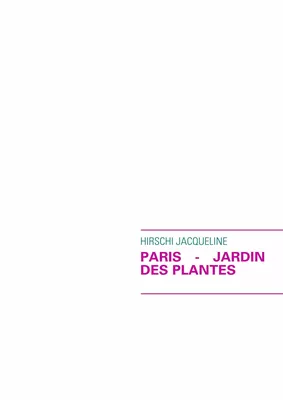 Paris - Jardin des Plantes