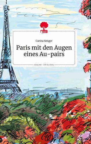 Paris mit den Augen eines Au-pairs. Life is a Story - story.one
