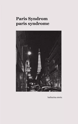 Paris Syndrom / Paris Syndrome