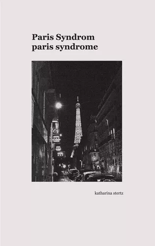 Paris Syndrom / Paris Syndrome