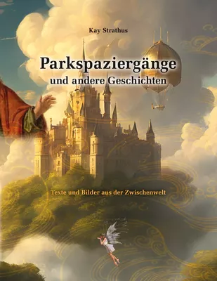 Parkspaziergänge  und andere Geschichten