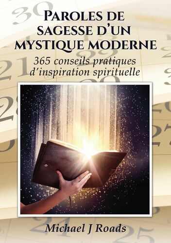Paroles de sagesse d'un mystique moderne