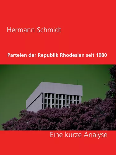 Parteien der Republik Rhodesien seit 1980