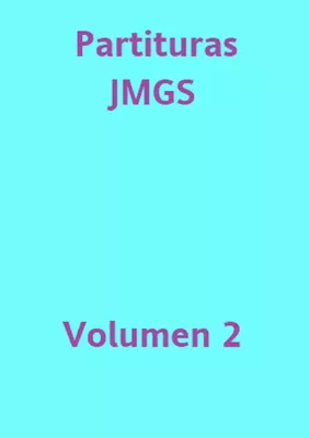Partituras JMGS Volumen 2