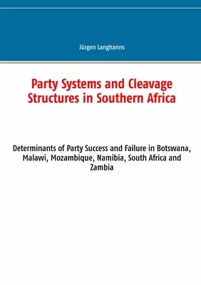 Party Systems and Cleavage Structures in Southern Africa