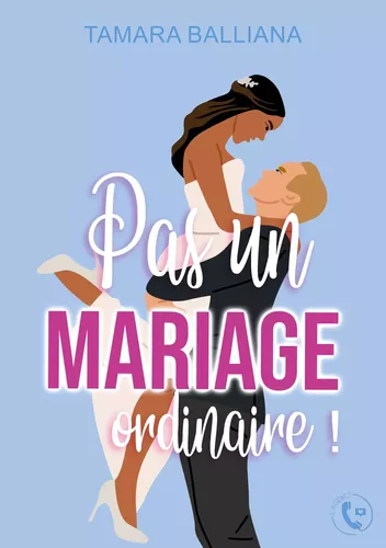 Pas un mariage ordinaire !