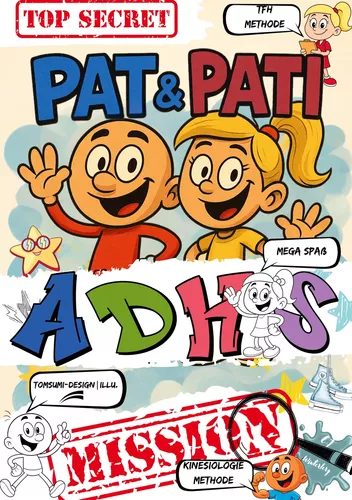 Pat & Pati ADHS MISSION TOP SECRET