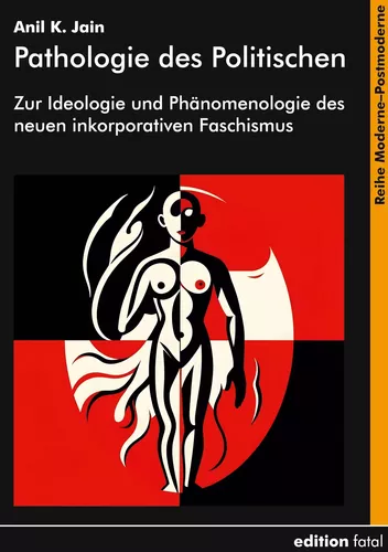Pathologie des Politischen
