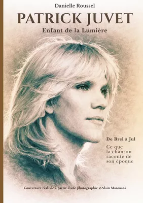 Patrick Juvet Enfant de la Lumière