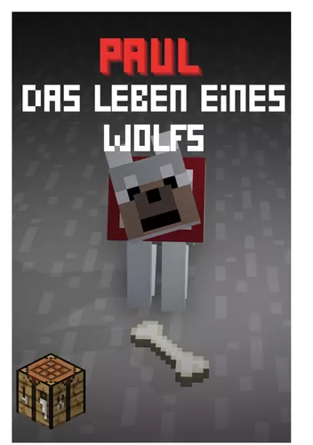 Paul - Das Leben eines Wolfes