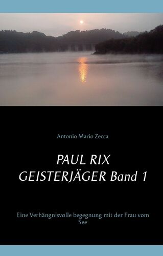 Paul Rix Geisterjäger Band 1