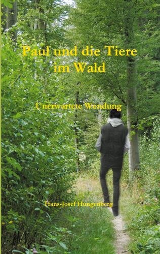 Paul und die Tiere im Wald