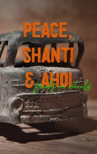 Peace, Shanti & Ahoi
