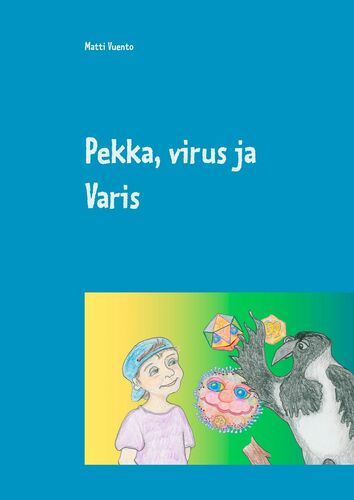 Pekka, virus ja Varis
