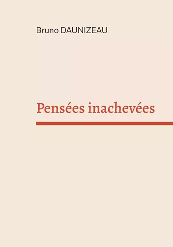 Pensées inachevées