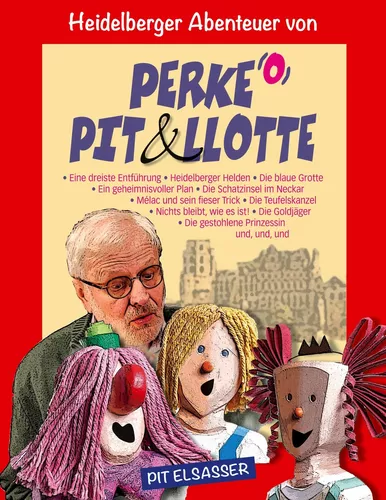Perke, Pit und Llotte