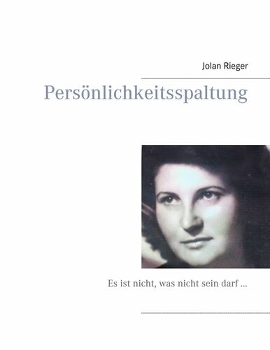 Persönlichkeitsspaltung Persönlichkeitsspaltung