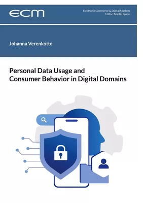Personal Data Usage and Consumer Behavior in Digital Domains
