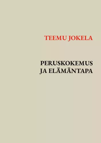 Peruskokemus ja elämäntapa