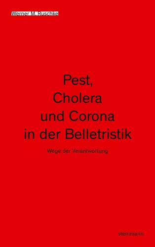 Pest, Cholera und Corona in der Belletristik
