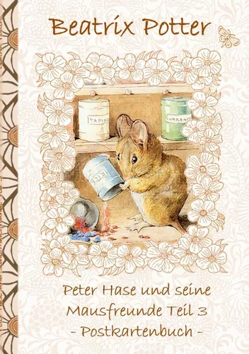 Peter Hase und seine Mausfreunde Teil 3