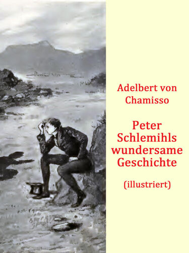 Peter Schlemihls wundersame Geschichte