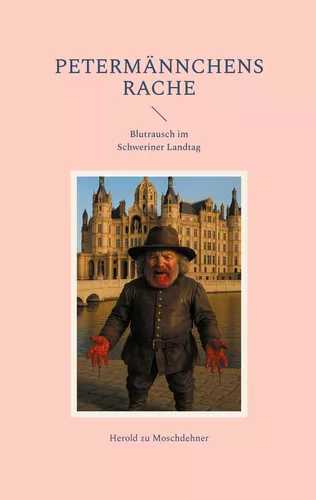 Petermännchens Rache