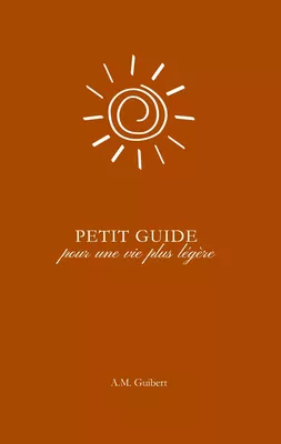 Petit guide pour une vie plus légère