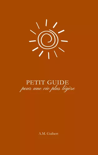 Petit guide pour une vie plus légère