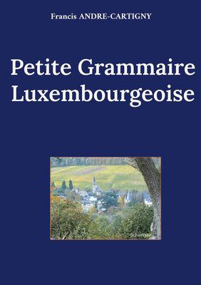 Petite Grammaire Luxembourgeoise