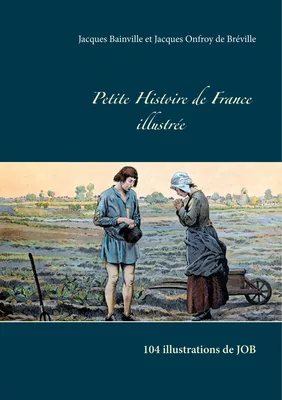 Petite Histoire de France illustrée