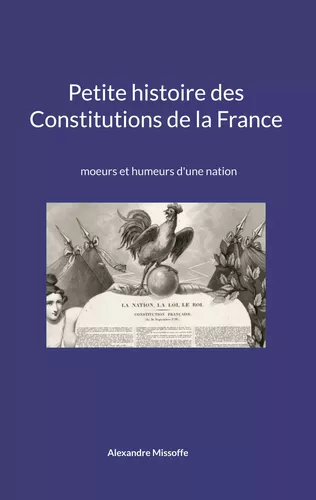 Petite histoire des Constitutions de la France