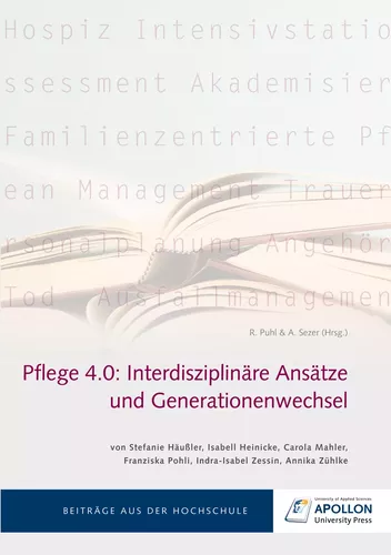 Pflege 4.0: Interdisziplinäre Ansätze und Generationenwechsel