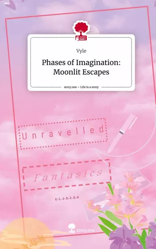 Phases of Imagination: Moonlit Escapes. Life is a Story - story.one