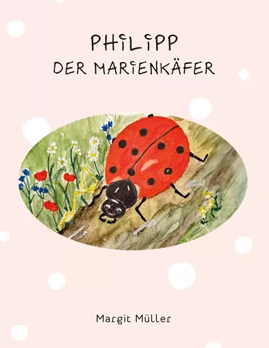 Philipp der Marienkäfer