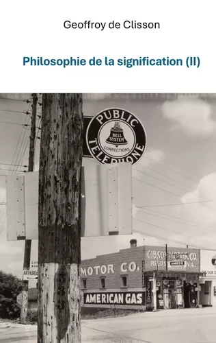 Philosophie de la signification II