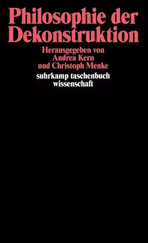Philosophie der Dekonstruktion