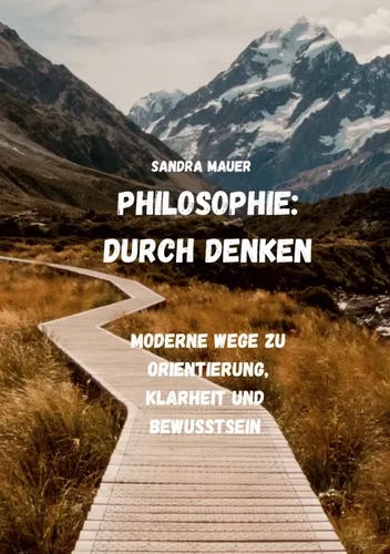 Philosophie: Durch Denken
