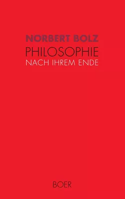 Philosophie nach ihrem Ende