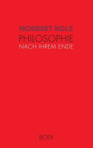 Philosophie nach ihrem Ende