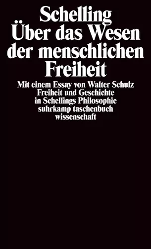 Philosophische Untersuchungen über das Wesen der menschlichen Freiheit und die damit zusammenhängenden Gegenstände